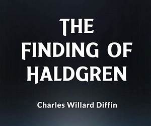The Finding of Haldgren