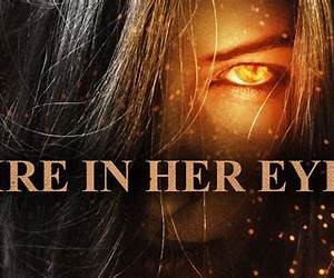 The Fire in Her Eyes (In Her Eyes, #2) The Fire in Her Eyes (In Her Eyes, #2)