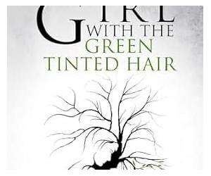 The Girl with the Green-Tinted Hair