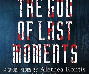 The God of Last Moments