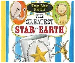 The Greatest Star on Earth (Three-Ring Rascals, # 2) The Greatest Star on Earth (Three-Ring Rascals, # 2)