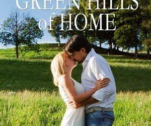 The Green Hills of Home
