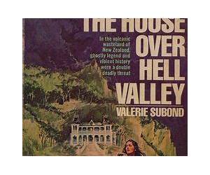 The House Over Hell Valley The House Over Hell Valley