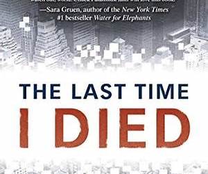 The Last Time I Died