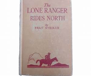 The Lone Ranger Rides North