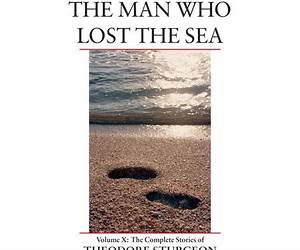 The Man Who Lost the Sea