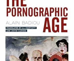The Pornographic Age