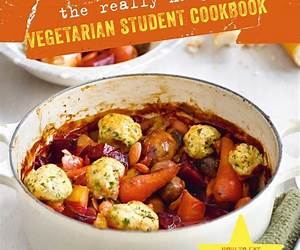 The Really Hungry Student Cookbook: How to eat well on a budget