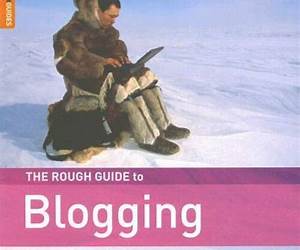 The Rough Guide to Blogging