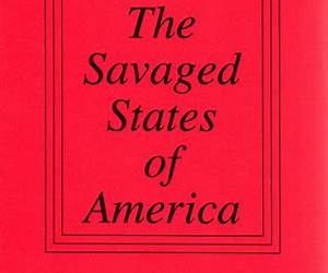The Savaged States of America The Savaged States of America