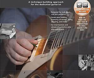 The Serious Guitarist -- Right Hand Picking: A Technique-Building Approach for the Dedicated Guitarist, Book \u0026 Online Audio The Serious Guitarist -- Right Hand Picking: A Technique-Building Approach for the Dedicated Guitarist, Book \u0026 Online Audio