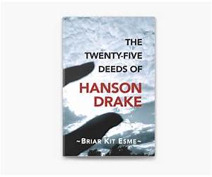 The Twenty-Five Deeds of Hanson Drake