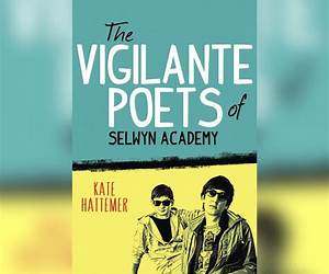 The Vigilante Poets of Selwyn Academy