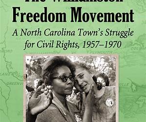 The Williamston Freedom Movement: A North Carolina Town
