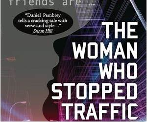 The Woman Who Stopped Traffic