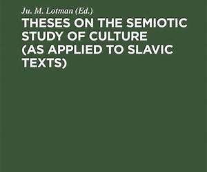 Theses on the semiotic study of cultures