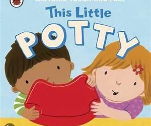This Little Potty (Ladybird Touch \u0026 Feel) This Little Potty (Ladybird Touch \u0026 Feel)