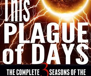 This Plague of Days, Episode 4 This Plague of Days, Episode 4