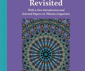 Tibeto-Mongolica Revisited: With a New Introduction and Selected Papers on Tibetan Linguistics Tibeto-Mongolica Revisited: With a New Introduction and Selected Papers on Tibetan Linguistics