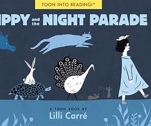 Tippy and the Night Parade: Toon Books Level 1