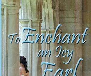 To Enchant an Icy Earl (Cavendish Brothers #2)