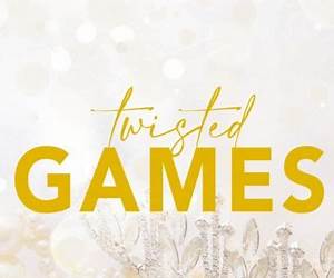Twisted Games (The Fate Trilogy, #2)