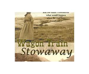 Wagon Train Stowaway