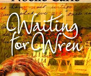 Waiting for Wren Waiting for Wren