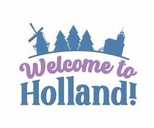 Welcome to Holland