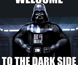 Welcome to the Dark Side