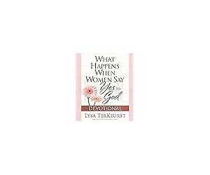 What Happens When Women Say Yes to God Devotional