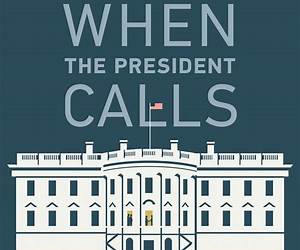 When the President Calls