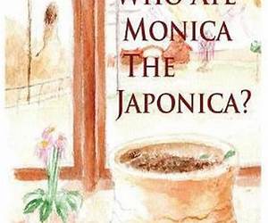 Who Ate Monica The Japonica Who Ate Monica The Japonica