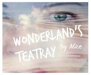Wonderlands Teatray Musings and a few Unchallengeable Truths Wonderlands Teatray Musings and a few Unchallengeable Truths