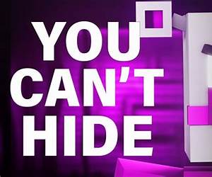 You Can't Hide