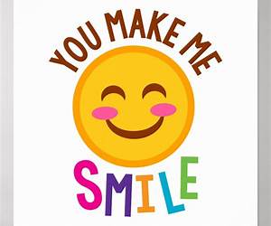 You Make Me Smile