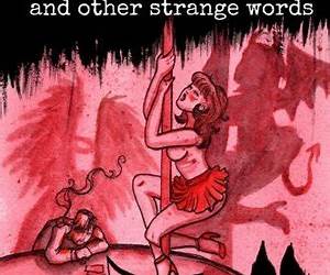 Zombie Strippers and Other Strange Words Zombie Strippers and Other Strange Words