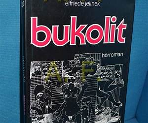bukolit AUTHOR Elfriede Jelinek